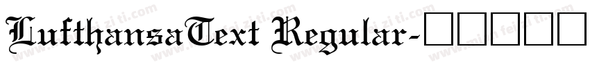 LufthansaText Regular字体转换